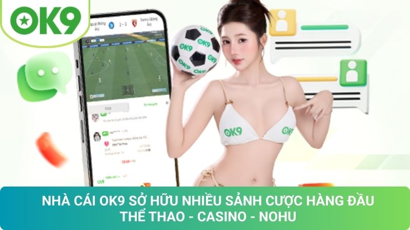OK9 🎖️ Trang Chủ OK9 Nhà Cái Chính Thức | Link Chuẩn 2026 19 Kho Game Đỉnh Cao Của OK9: Trải Nghiệm Cá Cược Bất Tận